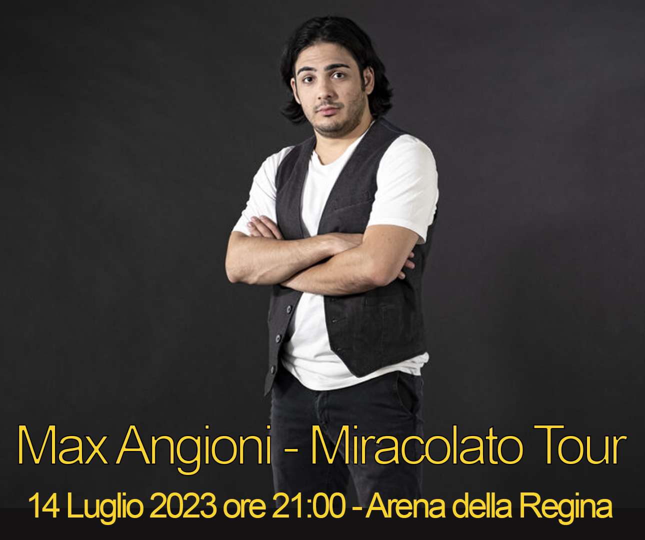 Max Angioni – Miracolato Tour